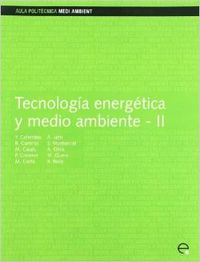 Tecnología energética y medio ambiente II - Jaén González, Antoni/y otros