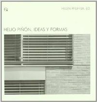 Helio Piñón. Ideas y formas - Pfeiffer, Helen
