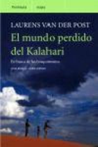 MUNDO PERDIDO DEL KALAHARI EL