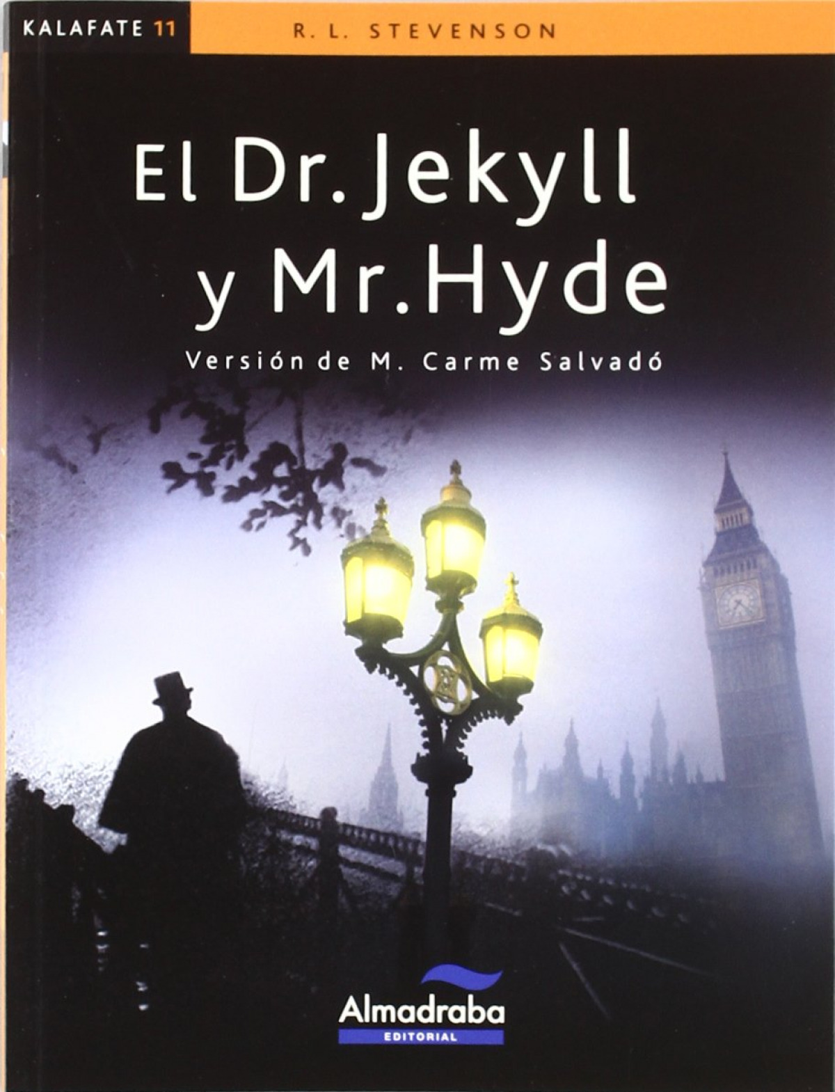 El Dr. Jekyll y Mr. Hyde - Stevenson, Robert Louis