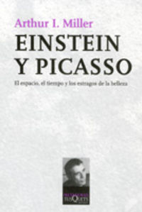 Einstein y Picasso - Miller, Arthur