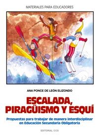 ESCALADA, PIRAGUISMO Y ESQUI