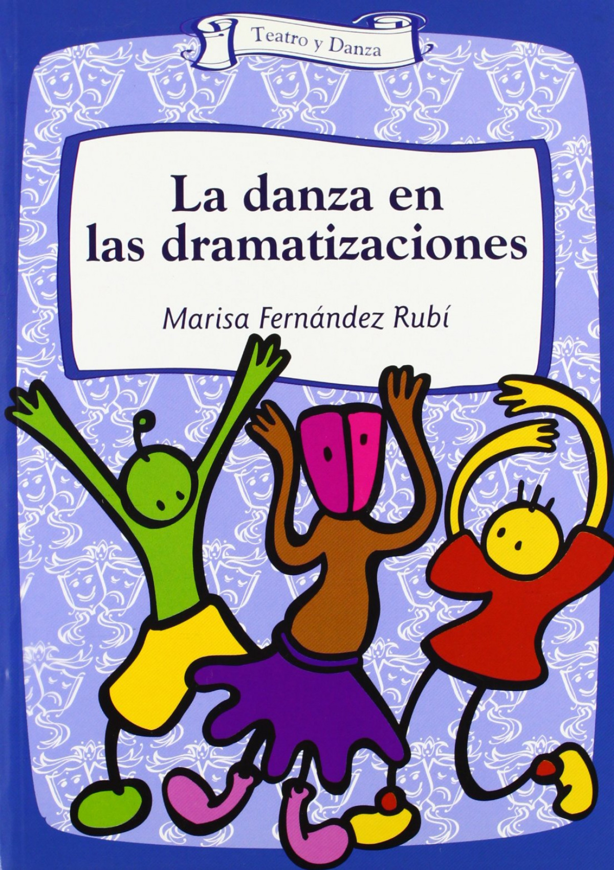 LA DANZA EN LAS DRAMATIZACIONES