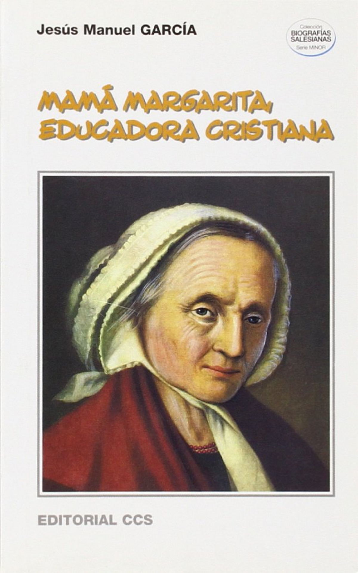MAMA MARGARITA, EDUCADORA CRISTIANA