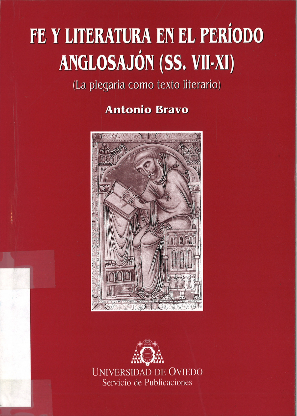 Fe y literatura en el período anglosajón (siglos VII-XI) - Bravo García, Antonio