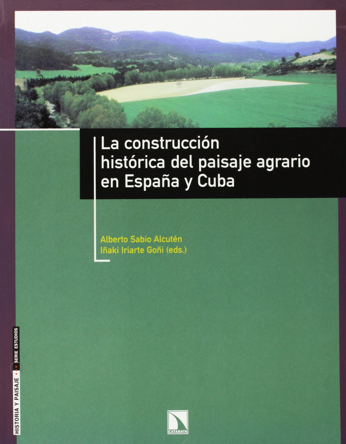 CONSTRUCCION HISTORICA DEL PAISAJE AGRAR