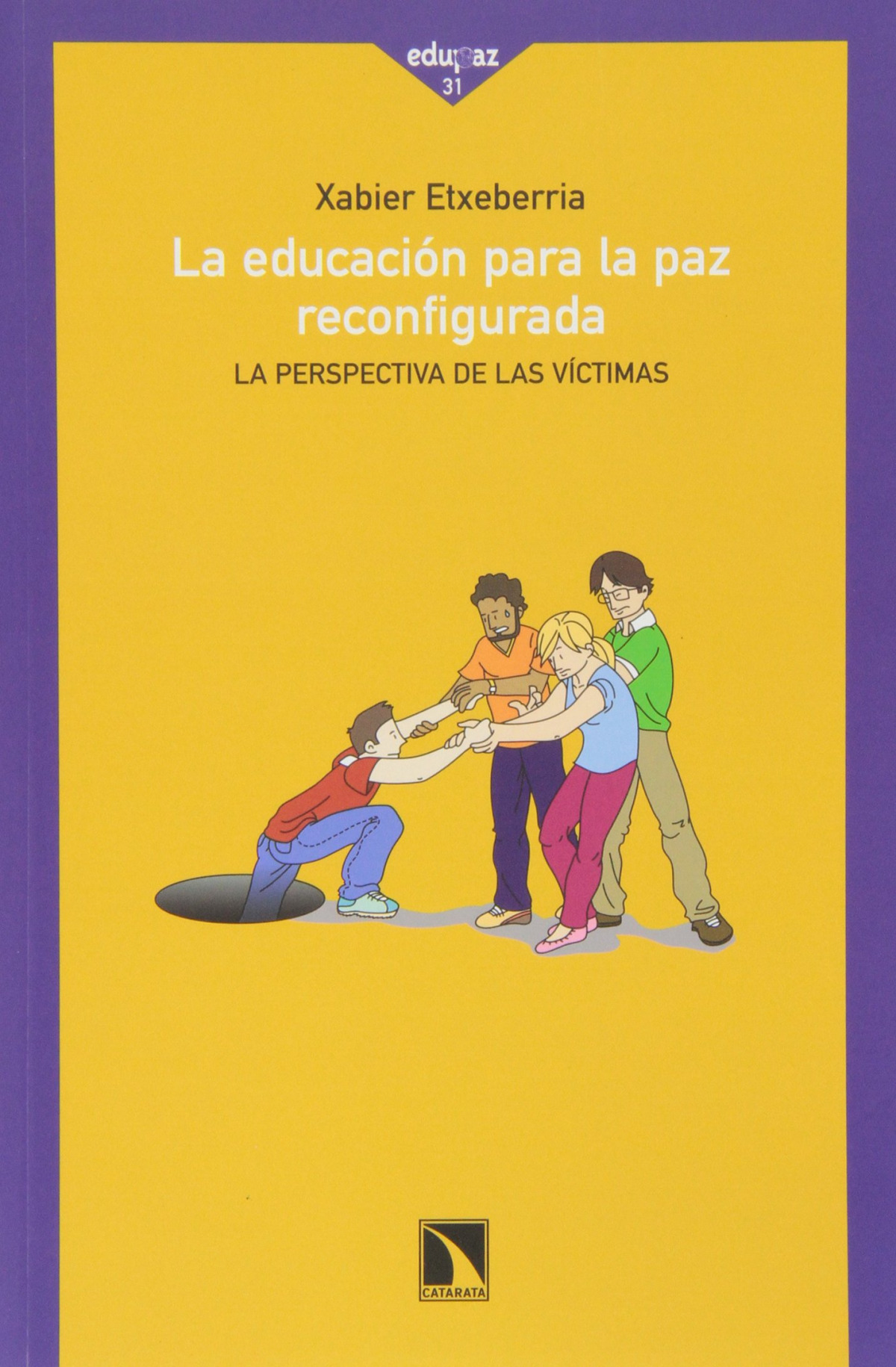 EDUCACION PARA LA PAZ RECONFIGURADA,LA