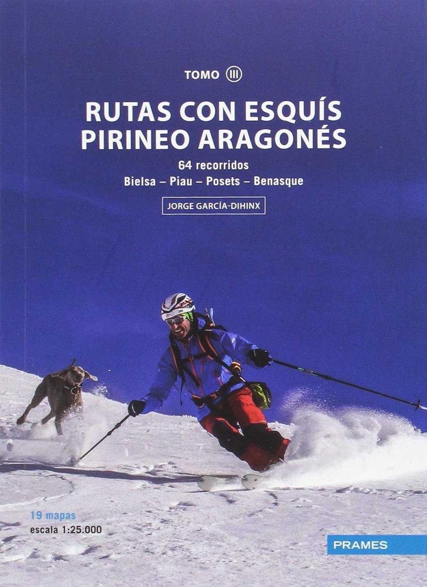 RUTAS CON ESQUIS PIRINEO ARAGONES - VOL. 03