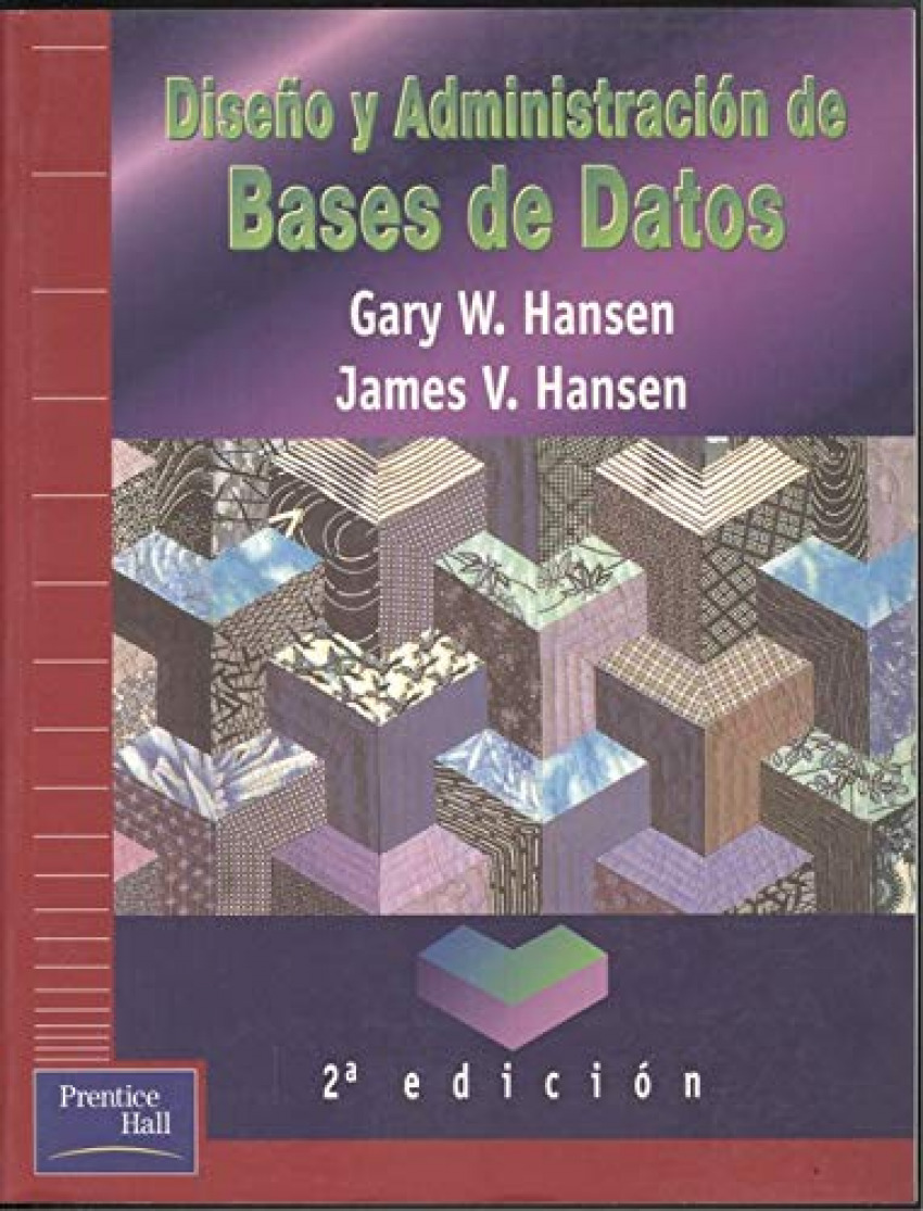 Diseo y admon.de bases de datos - Hansen, Gary W. / Hansen, James V.