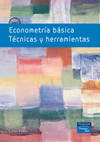 ECONOMETRIA BASICA: TECNICAS Y HERRAMIENTAS