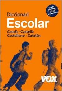 Diccionari Escolar Català-Castellà / Castellano-Catalán - Vox