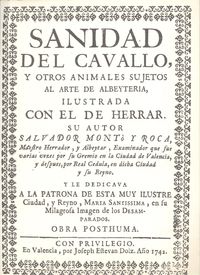 Sanidad del cavallo, y otros animales sujetos al arte de albeyteria - Montó Y Roca, Salvador