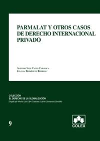 Parmalat y otros casos de dcho.intern.privado