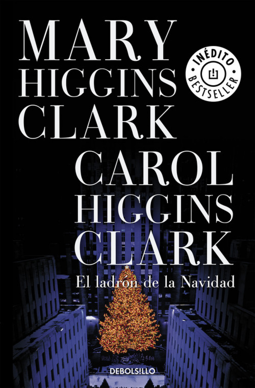 El ladrón de la navidad - Higgins Clark, Mary/Higgins Clark, Carol