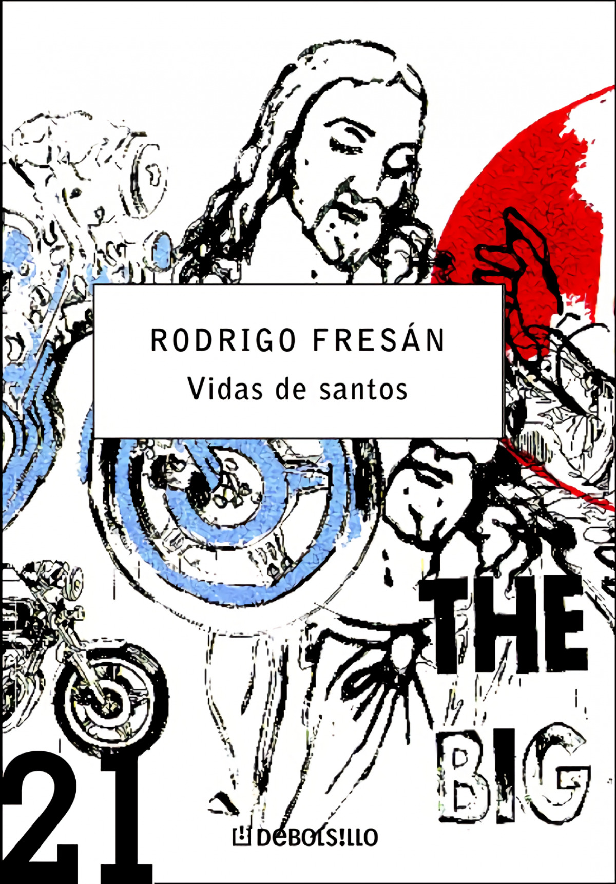 Vidas de santos - Fresan, Rodrigo