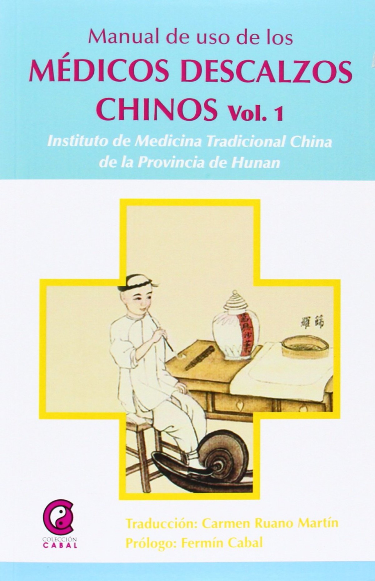 Manual de uso de los m�dicos descalzos chinos 1