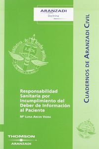 Responsabilidad Sanitaria por Incumplimiento del Deber de Informaci�n al Paciente