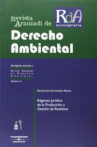 R�gimen Jur�dico de la Producci�n y Gesti�n de Residuos