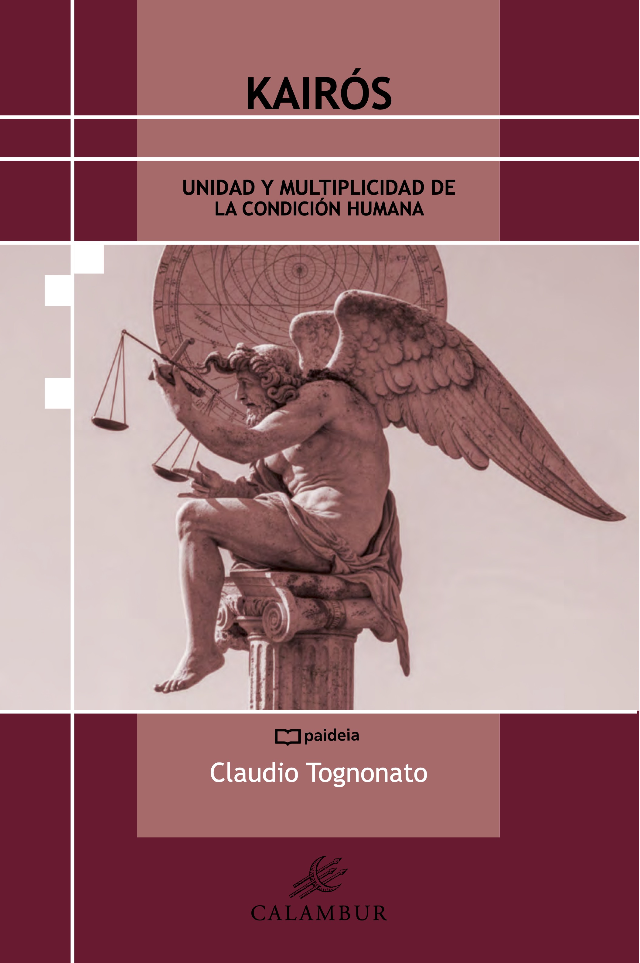Kair�s. Unidad y multiplicidad de la condici�n humana