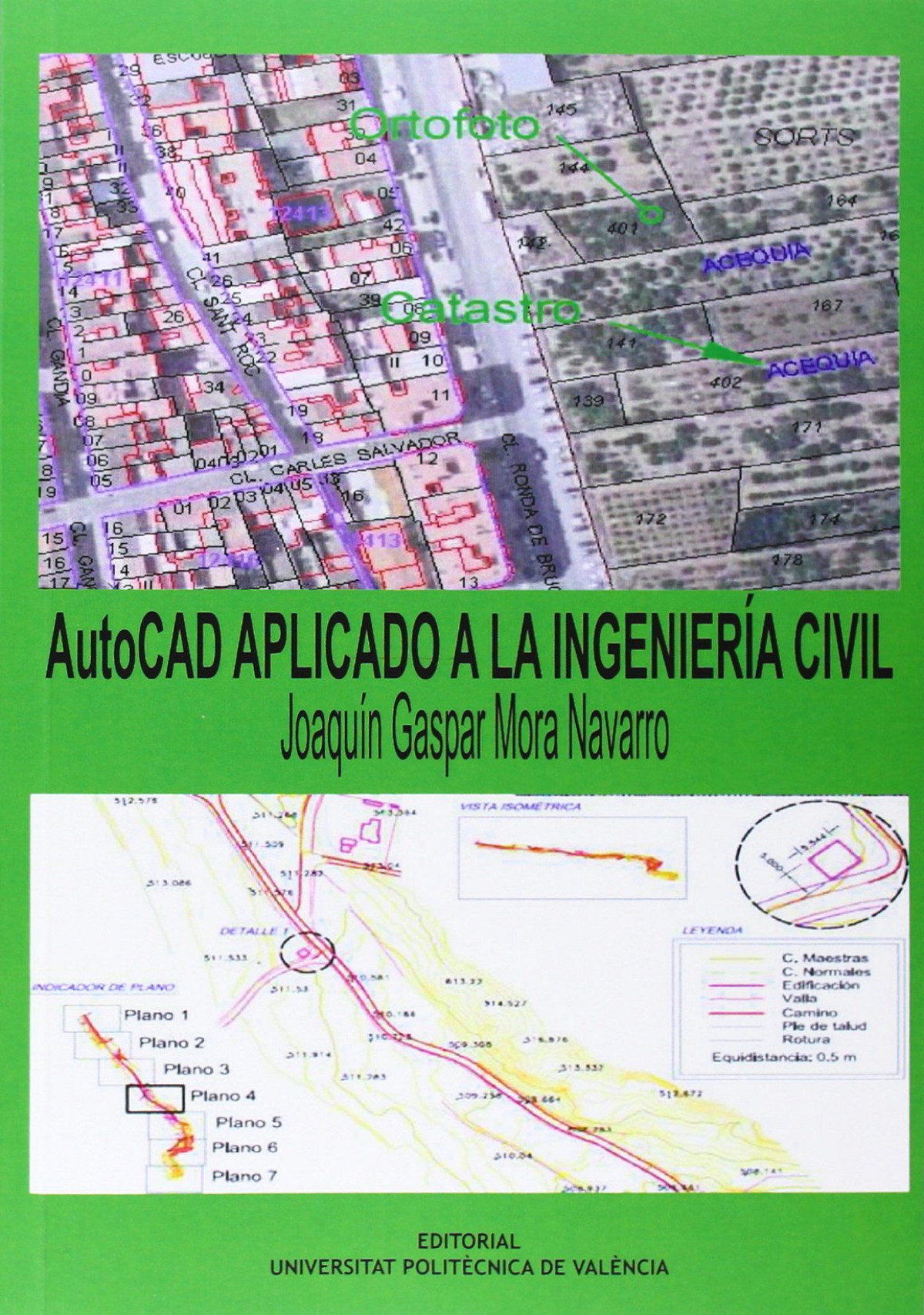 Autocad aplicado a la topografía - Mora Navarro, Joaquín Gaspar