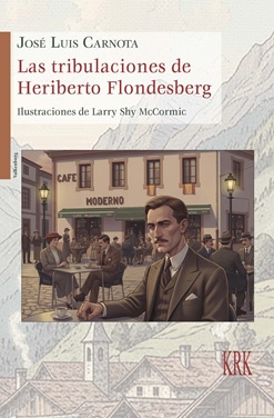 Las tribulaciones de Heriberto Flondesberg