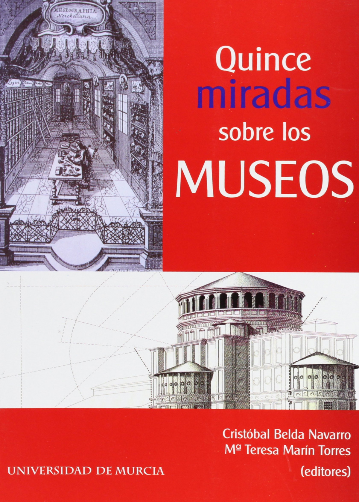 Quince Miradas sobre los Museos - Belda Navarro, Cristobal