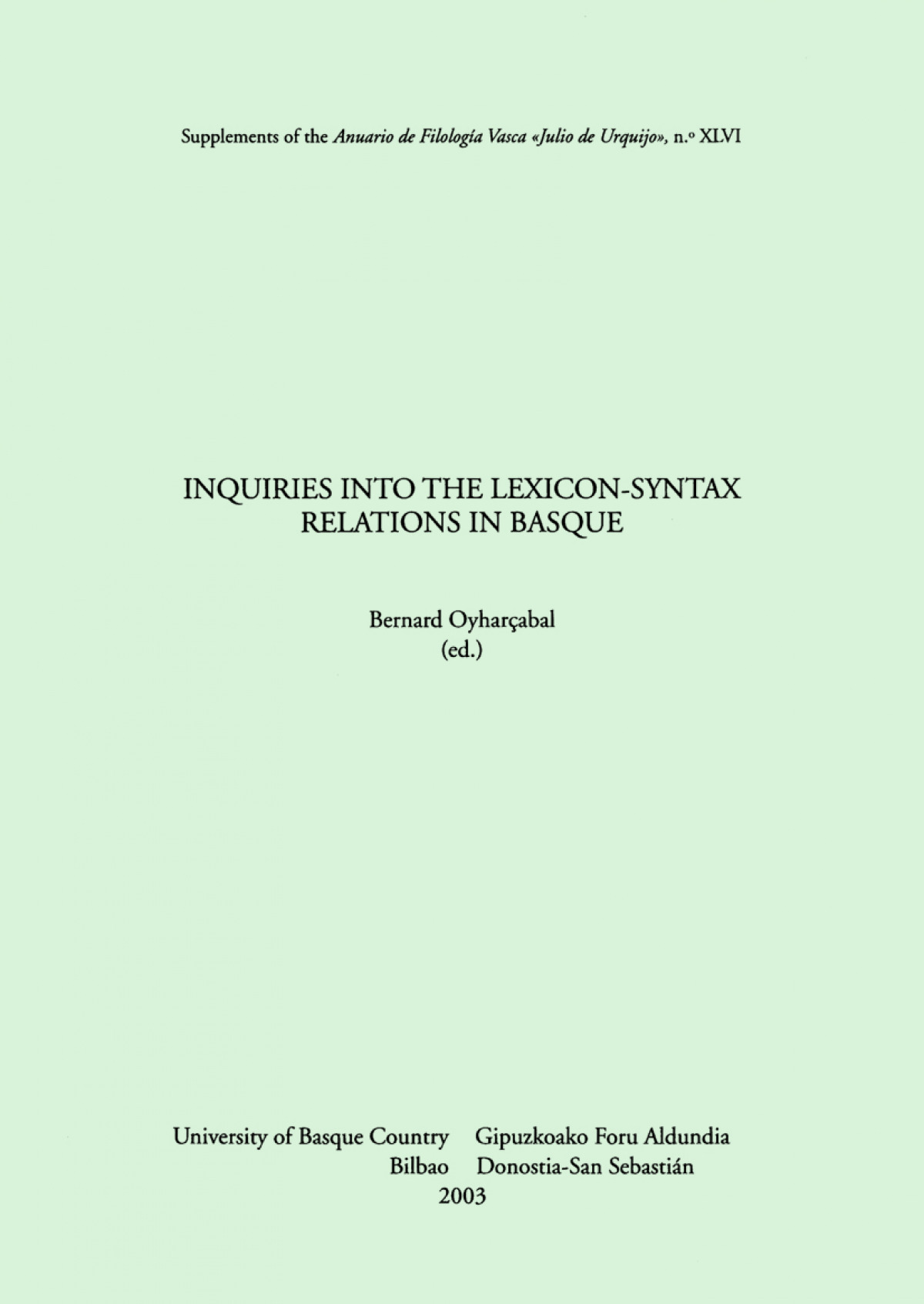 Inquiries into the lexicon-syntax relations in Basque - Oyharçabal, Bernard
