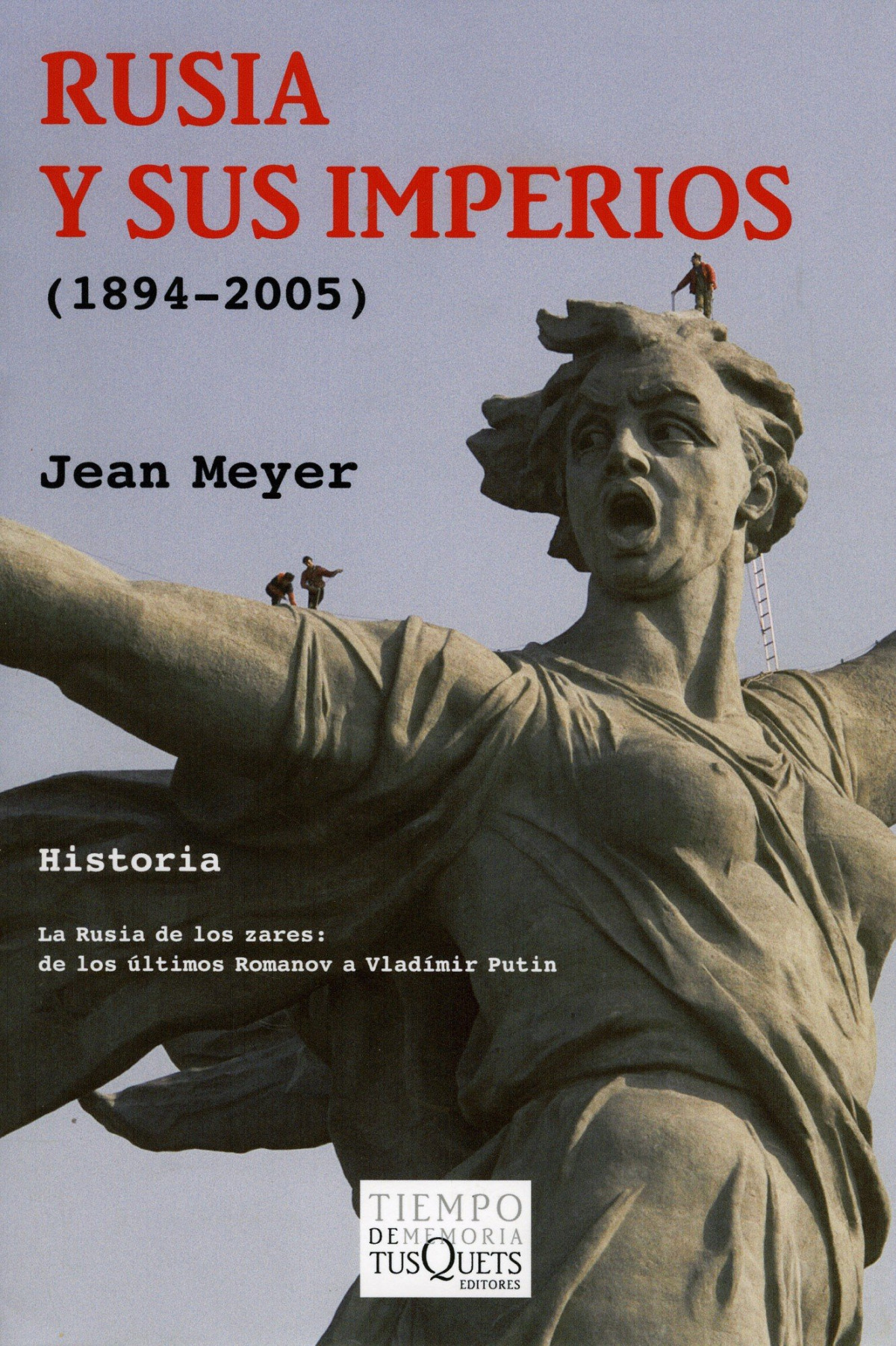 Rusia y sus imperios - Meyer, Jean