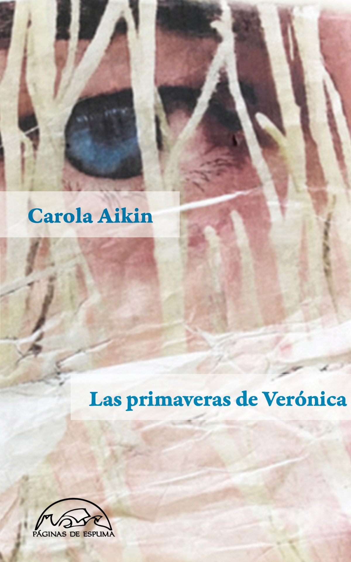 LAS PRIMAVERAS DE VERÓNICA - Aikin, Carola