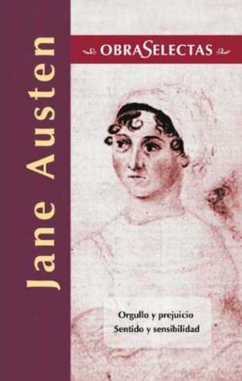 OBRAS SELECTAS Orgullo y prejuicio, Sentido y sensibilidad - Austen, Jane