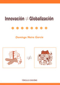 Innovaci�n distinta a globalizaci�n