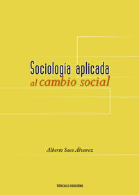 Sociolog�a aplicada al cambio social