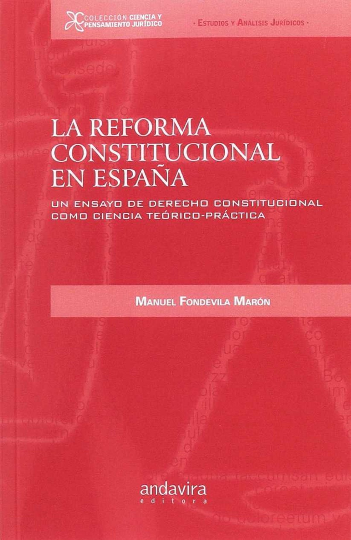 La reforma constitucional en España Ensayo de derecho constitucional c - fondavila Marón, Manuel