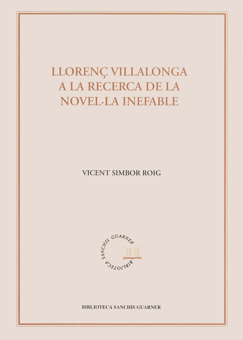 Lloren� Villalonga a la recerca de la novel�la inefable