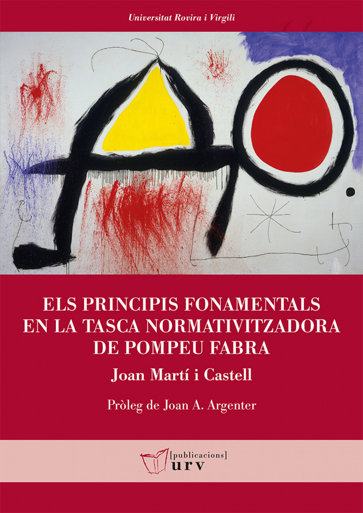 Els  principis  fonamentals  en  la  tasca  normativitzadora  de  Pompeu  Fabra