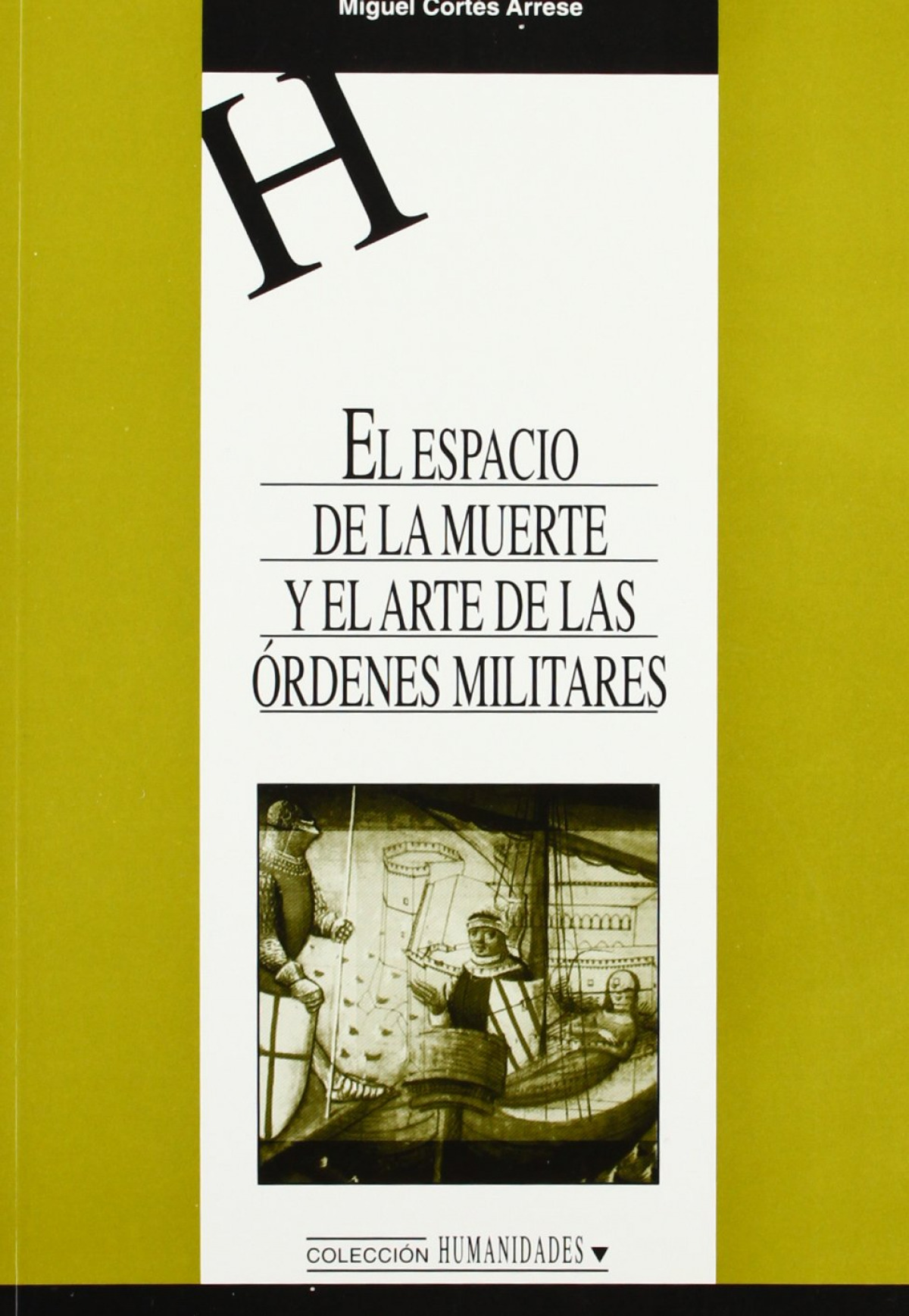 EL ESPACIO DE LA MUERTE Y EL ARTE DE LAS �RDENES MILITARES