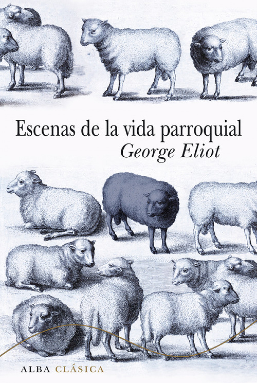 Escenas de la vida parroquial - Eliot, George