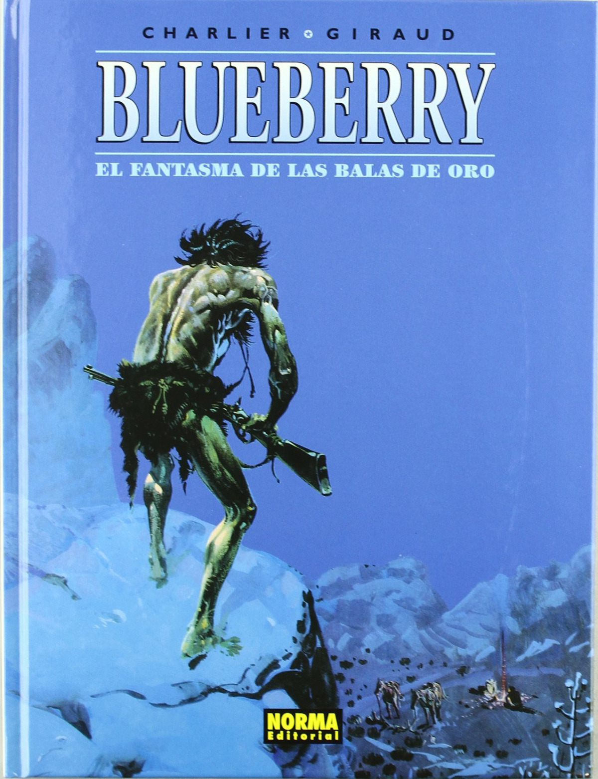 Blueberry 2 - el fantasma balas de oro - Charlier/Giraud/Otros autores