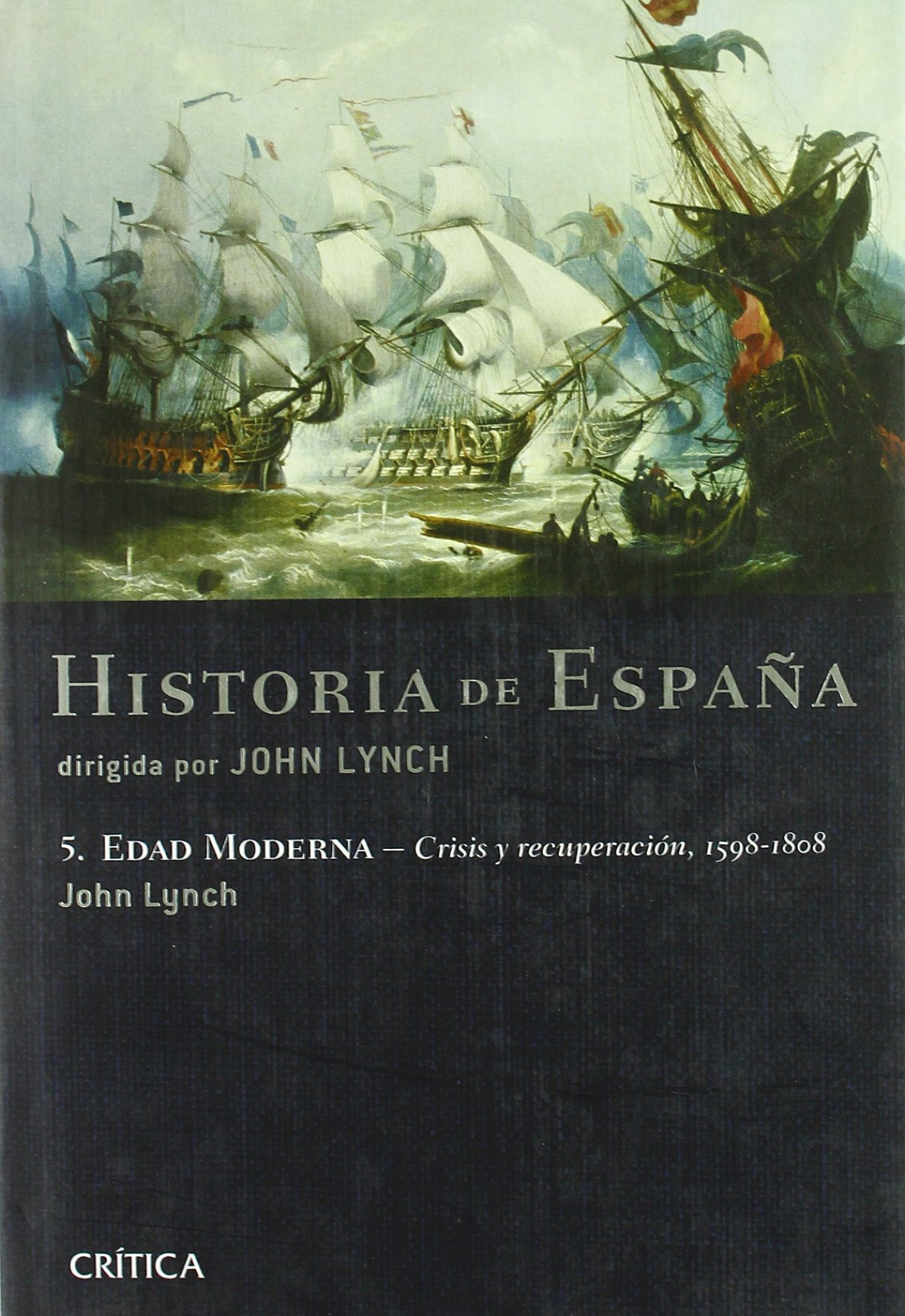 edad moderna:crisis y recuperación 1598-1808 - Lynch, John