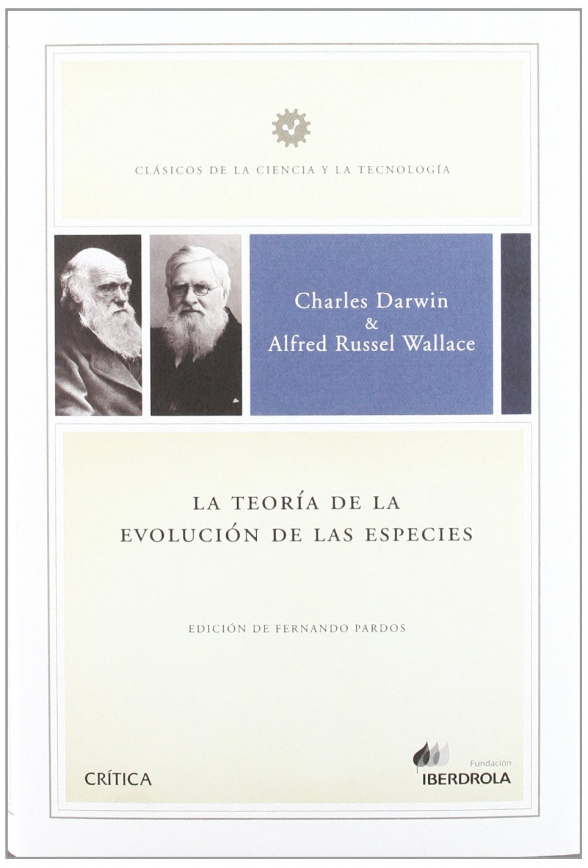 La teoría de la evolución de las especies - Alfred Russel Wallace/Charles Darwin/José Manuel Sánchez Ron