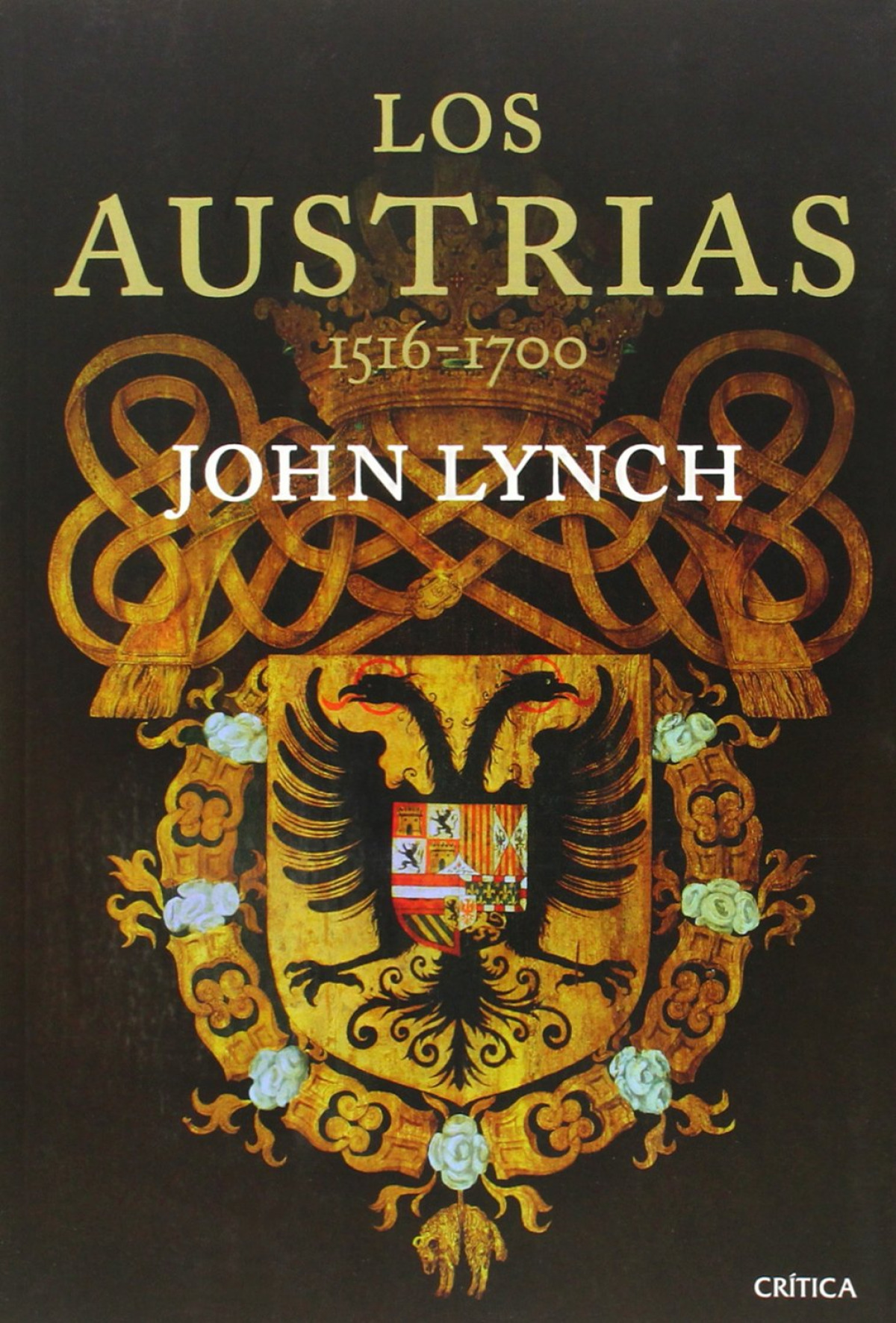 Los Austrias - John Lynch