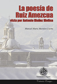 La poesía de Ruiz Amezcua vista por Antonio Muñoz