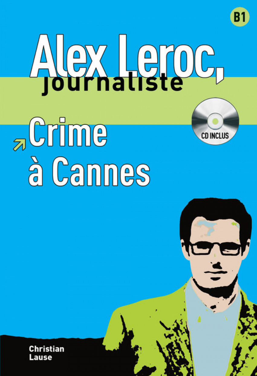 Collection Alex Leroc - Crime à Cannes + CD - Lause, Christian