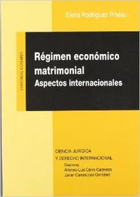 Regimen economico matrimonial - Rodríguez Pineau, Elena