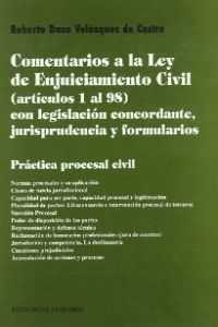 Comentarios a la Ley de enjuiciamiento civil (artículos del 1 al 98) - Daza Velázquez de Castro, Roberto