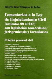 Comentarios a la Ley de enjuiciamiento civil (artículos del 99 al 247) - Daza Velázquez de Castro, Roberto