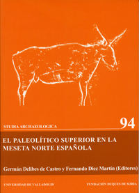 Paleolitico Superior En La Meseta Norte Española, El - Delibes De Castro, German/Diez Martin, Fernando