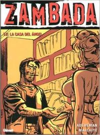 Zambada 2, La casa del �ngel Zambada, 2