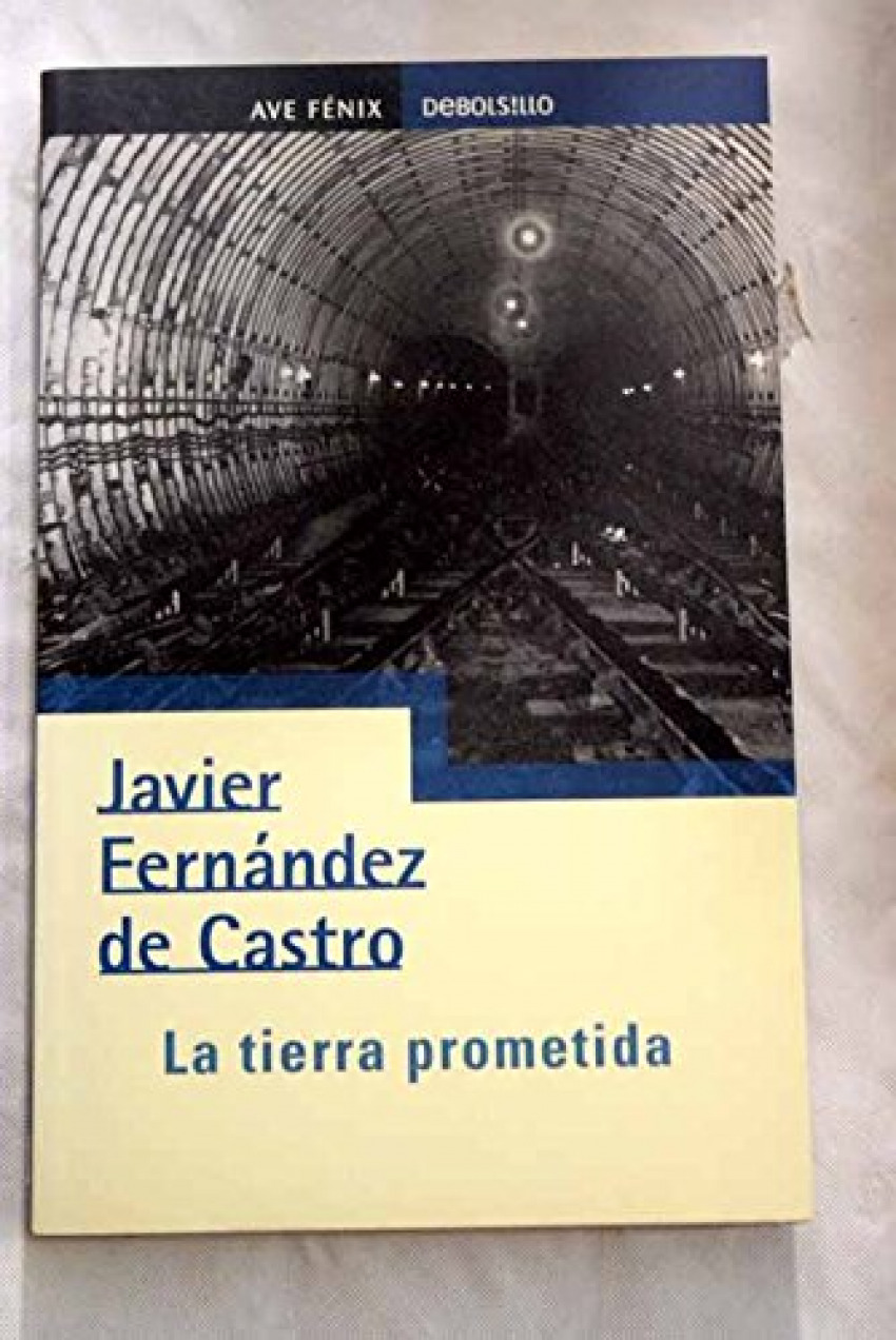 La tierra prometida - Fernández de Castro, Javier