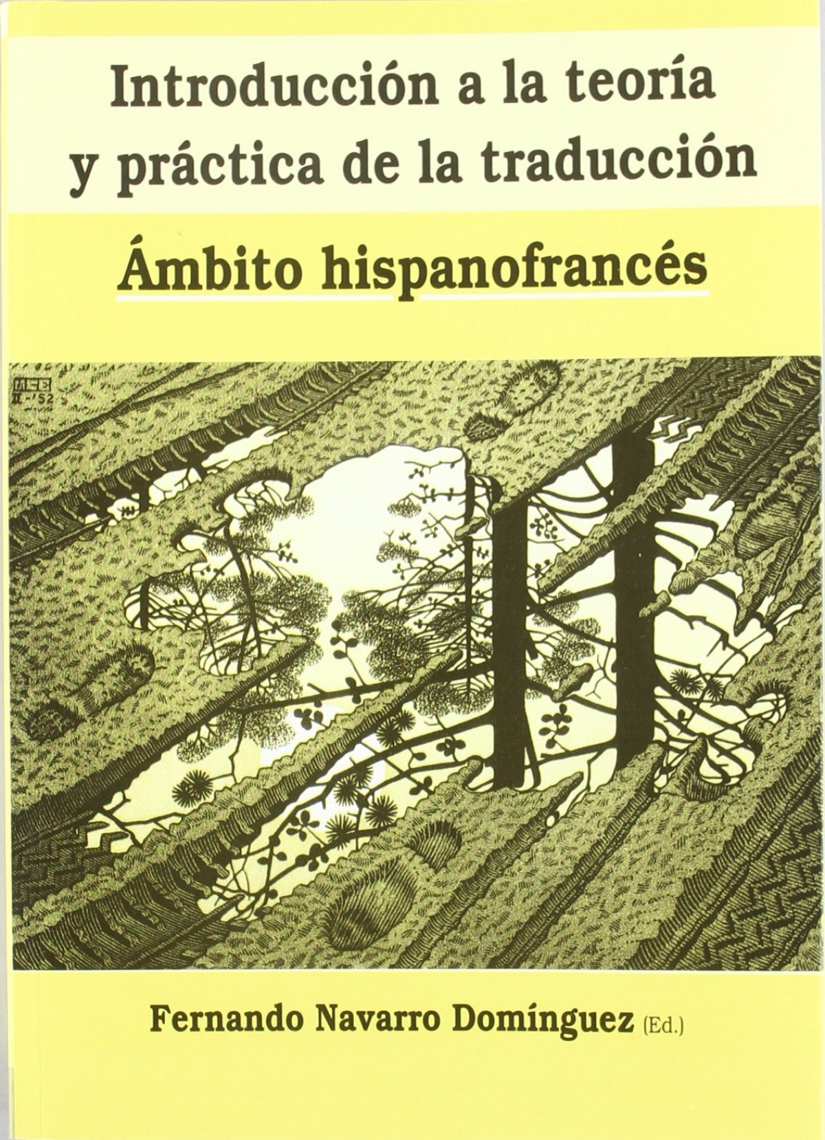 INTRODUCCION, TEORIA Y PRACTICA DE LA TRADUCCION HISPANOFRAN